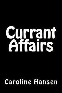 bokomslag Currant Affairs