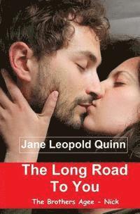 The Long Road To You: The Brothers Agee - Nick 1