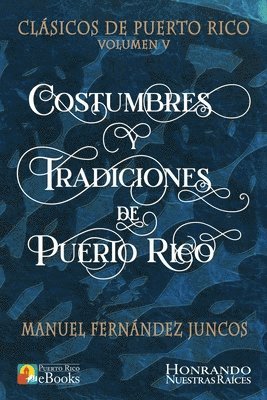 bokomslag Costumbres y Tradiciones de Puerto Rico