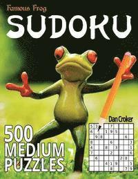 Dan Croker - Famous Frog Sudoku 500 Medium Puzzles: A Sharper Pencil Series Book, Häftad
