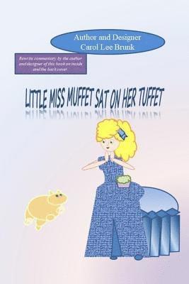 bokomslag Little Miss Muffet Sat On Her Tuffet: Little Miss Muffet Sat On Her Tuffet