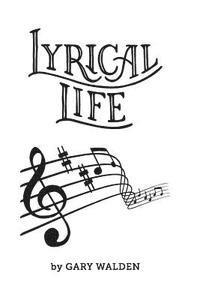 bokomslag Lyrical Life: My Life Through Songlyrics