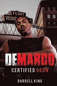 Darrell King - DeMarco: Certified Goon, Häftad