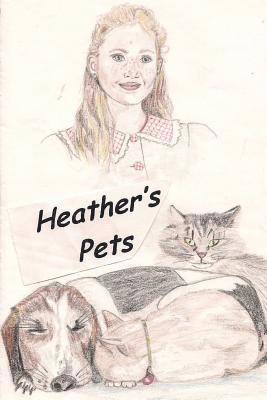 Heather Ashley Rose, Cheryl L Bradley - Heather's Pets, Häftad. Tillgänglighet: Lägg i varukorg