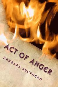 Barbara a. Shepherd - Act of Anger, Häftad