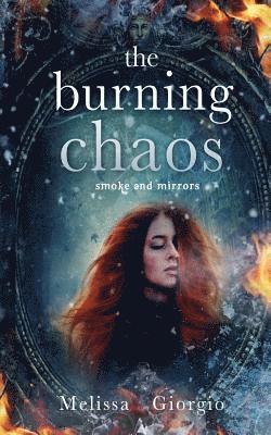 The Burning Chaos 1