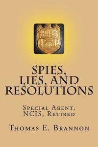 bokomslag Spies, Lies, and Resolutions