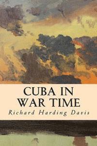 bokomslag Cuba in War Time