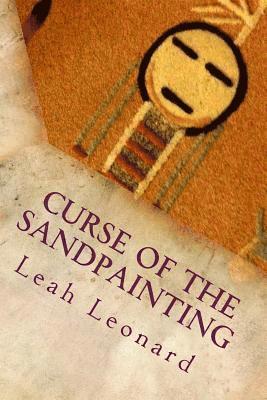Leah Leonard - Curse of the Sandpainting, Häftad. Tillgänglighet: Lägg i varukorg
