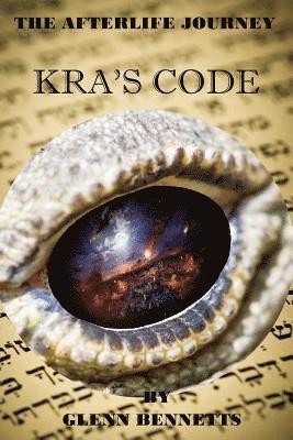 The Afterlife Journey: Kra's Code 1