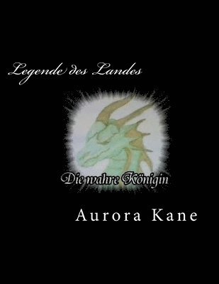 bokomslag Legende des Landes: Die wahre Koenigin