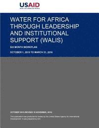 Water for Africa through Leadership and Institutional Support (WALIS) 1