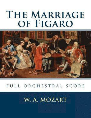 bokomslag The Marriage of Figaro: full orchestral score