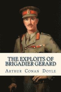 bokomslag The Exploits of Brigadier Gerard