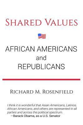 bokomslag Shared Values: African Americans and Republicans