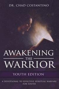 bokomslag Awakening the Warrior: Youth Edition