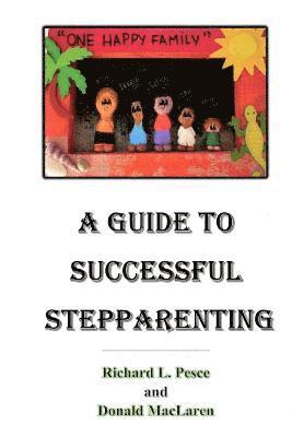 A Guide to Successful Stepparenting 1