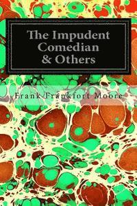 The Impudent Comedian & Others 1