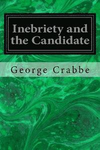 Inebriety and the Candidate 1