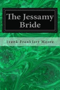 bokomslag The Jessamy Bride