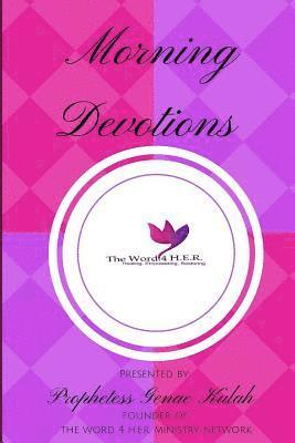 The Word 4 H.E.R. Morning Devotional 1