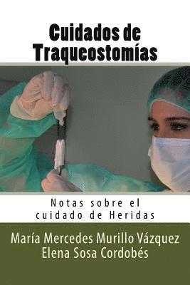 bokomslag Cuidados de Traqueostomias: Notas sobre el cuidado de Heridas