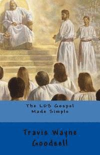 bokomslag The LDS Gospel Made Simple