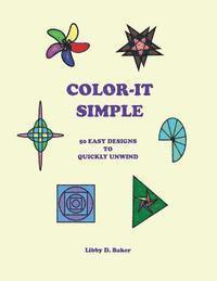 bokomslag Color-It Simple: 50 Easy Designs to Quickly Unwind