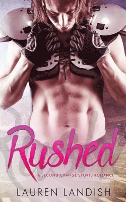 bokomslag Rushed: A Second Chance Sports Romance