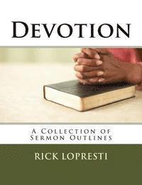 bokomslag Devotion: A Collection of Sermon Outlines