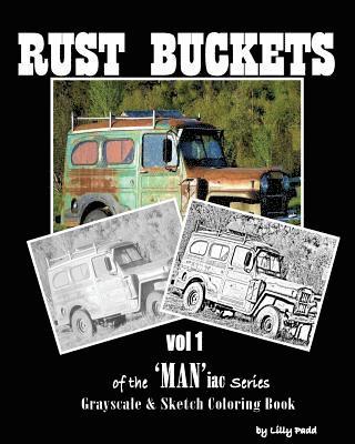 bokomslag Rust Buckets: Vol 1 of the Maniac Series