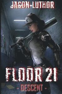 Jason Luthor - Floor 21: Descent, Häftad