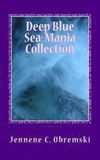 bokomslag Deep Blue Sea: Mania Collection