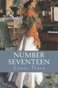 Louis Tracy - Number Seventeen, Häftad
