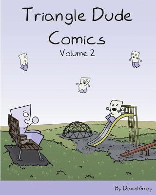 David Gray - Triangle Dude Comics Volume 2, Häftad. Tillgänglighet: Lägg i varukorg