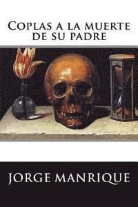 Jorge Manrique - Coplas a la muerte de su padre, Häftad
