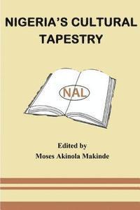 bokomslag Nigeria's Cultural Tapestry