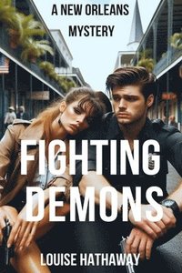 bokomslag Fighting Demons: A New Orleans Mystery