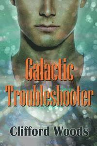 bokomslag Galactic Trouble Shooter