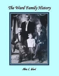 bokomslag The Ward Family History