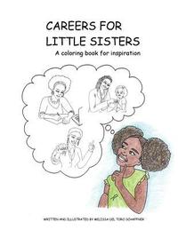 bokomslag Careers for Little Sisters: A coloring book for inspiration