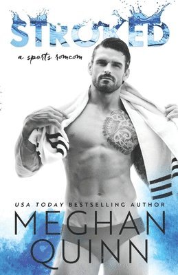 Meghan Quinn - Stroked, Häftad