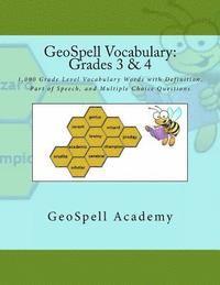 bokomslag GeoSpell Vocabulary: Grades 3 & 4: 1,000 Grade Level Vocabulary Words with Definition, Part of Speech, and Multiple Choice Questions