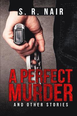 bokomslag A Perfect Murder & Other Stories: a book of short stories