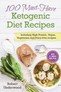 bokomslag Ketogenic Low Carb Diet Cookbook: 100 Must-Have Ketogenic Diet Recipes with A 1