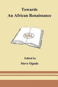 bokomslag Towards An African Renaissance