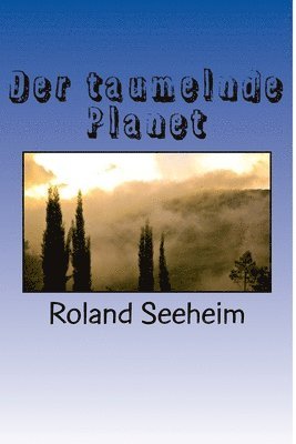 bokomslag Der taumelnde Planet