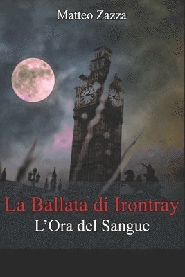 La Ballata di Irontray 1