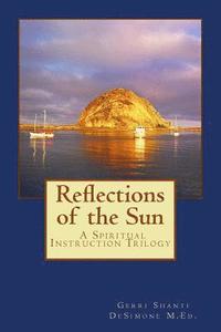 bokomslag Reflections of the Sun: Spiritual Instruction Trilogy