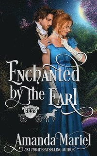 bokomslag Enchanted By The Earl